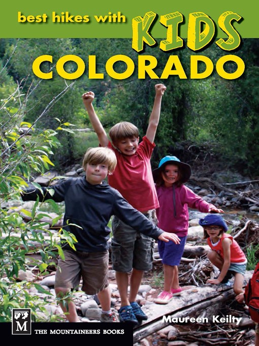 Title details for Best Hikes with Kids: Colorado by Maureen Keilty - Available